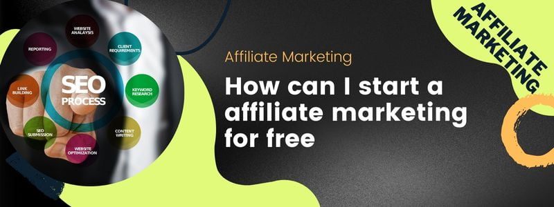 How can I start a affiliate marketing for free