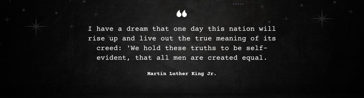 Martin Luther King Jr.'s Powerful Dream for Equality in America