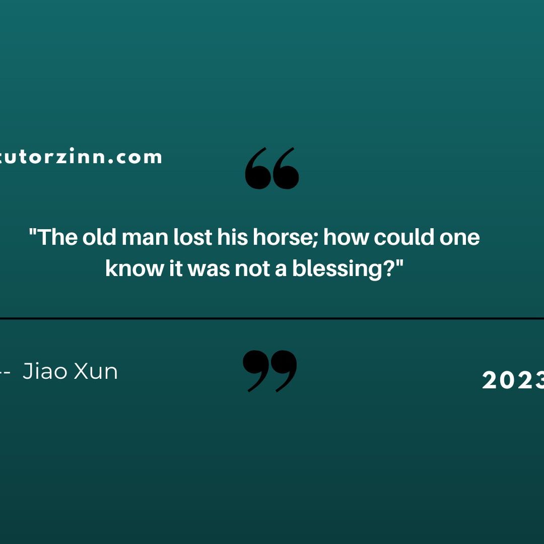 The Old Man Lost His Horse: How Could One Know It Was Not a Blessing?” –  Exploring the Wisdom of a Chinese Proverb » Easy learning