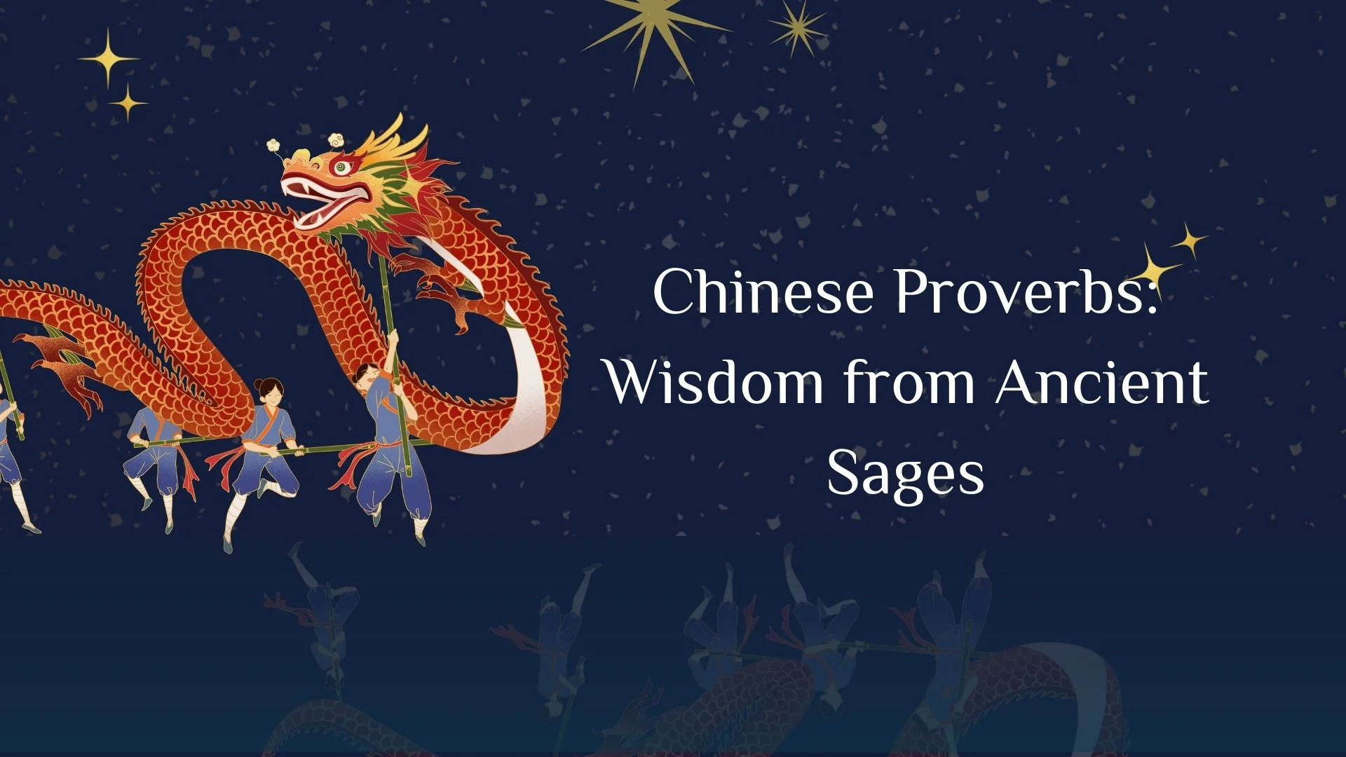 Chinese Proverbs: Wisdom from Ancient Sages