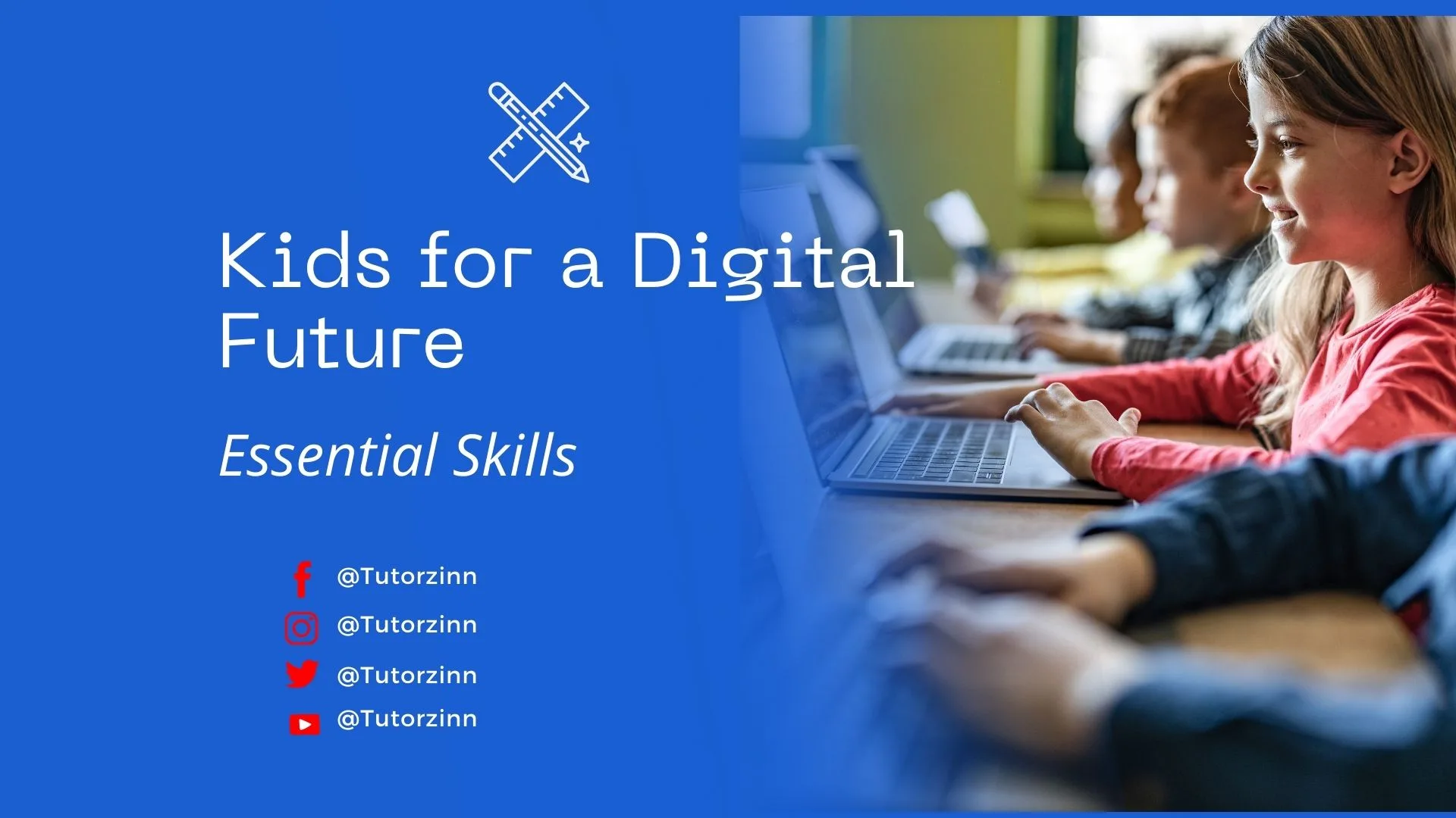 How to Prepare Your Kids for a Digital Future: Essential Skills